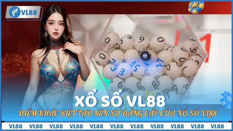 sảnh xổ số VL88