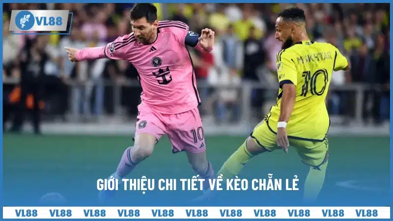 Giới thiệu chi tiết về kèo chẵn lẻ