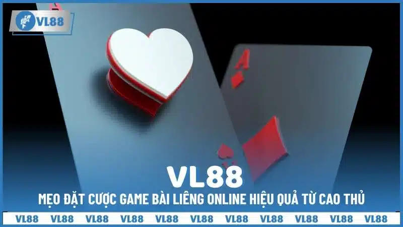 Mẹo đặt cược game bài liêng online hiệu quả từ cao thủ