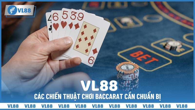 Các chiến thuật chơi Baccarat