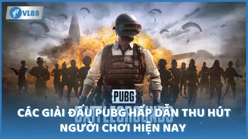 Các giải đấu để cá cược PUBG