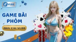 Game Bài Phỏm VL88 - Sân Chơi Trí Tuệ, Rinh Thưởng Lớn