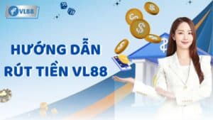 rút tiền VL88